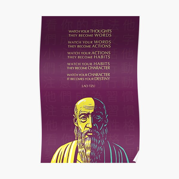 Lao Tzu quote: Watch your thoughts Poster