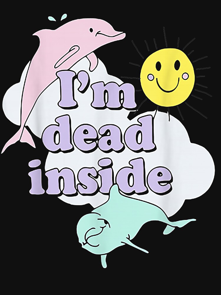 im dead shirt