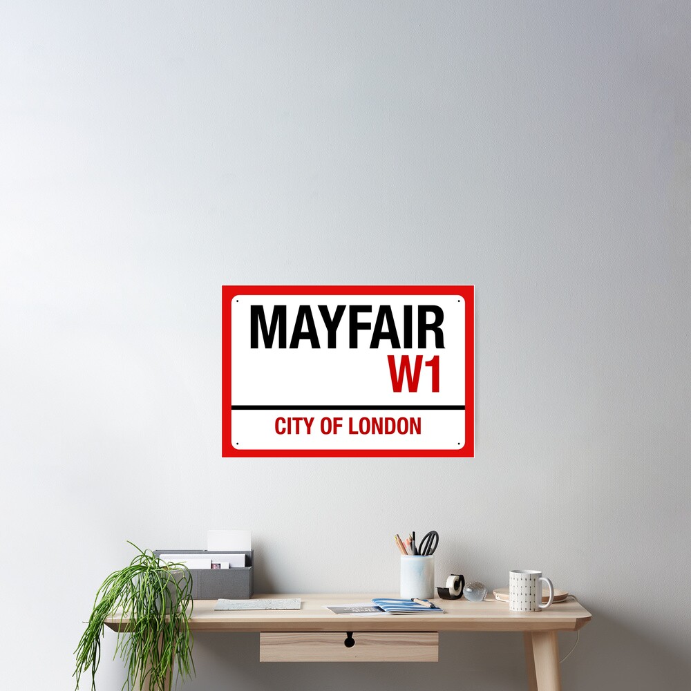 "MAYFAIR SIGNAGE" Poster for Sale by WOOFANG Redbubble