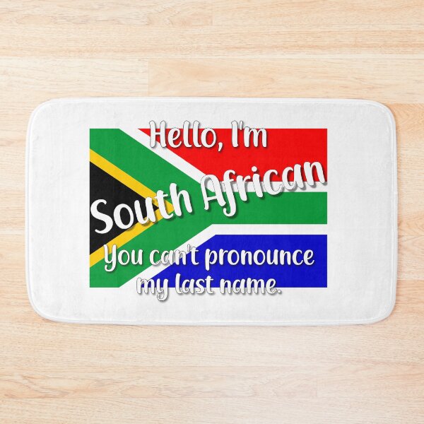 Item preview, Hello I'm South African, You Can't Pronounce My Last Name designed and sold by jutulen.