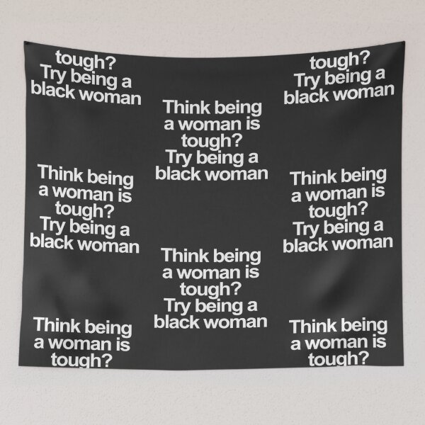 Item preview, Being A Black Woman Is Tough design designed and sold by GetItGiftIt.