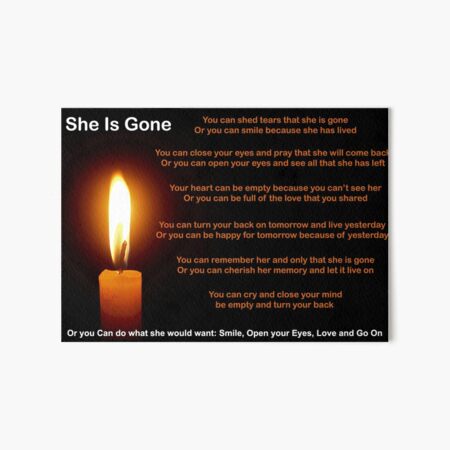 She is Gone - Funeral Poem for Her Art Board Print