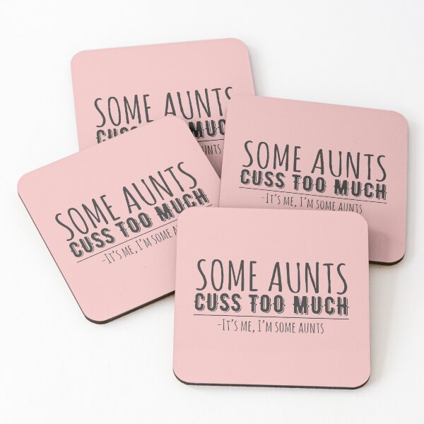 Item preview, Some Aunts Cuss Too Much It's Me I'm Some Aunts Humor gifts for aunt funny quote  designed and sold by alenaz.
