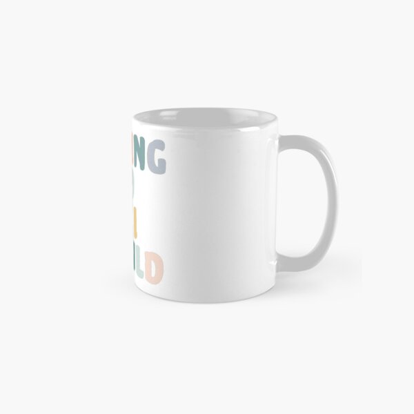 Feeling Good Like I Should Classic Mug