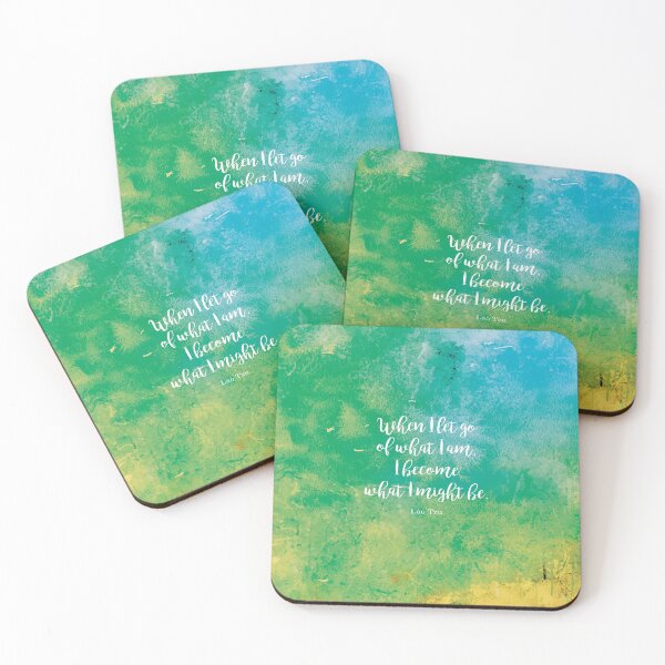 Item preview, When I let go of what I am, I become what I might be. Lao Tzu designed and sold by StudioCitrine.