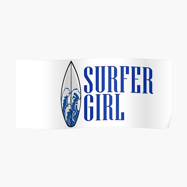 "Surfer girl" Poster for Sale by nmdesigns1 Redbubble
