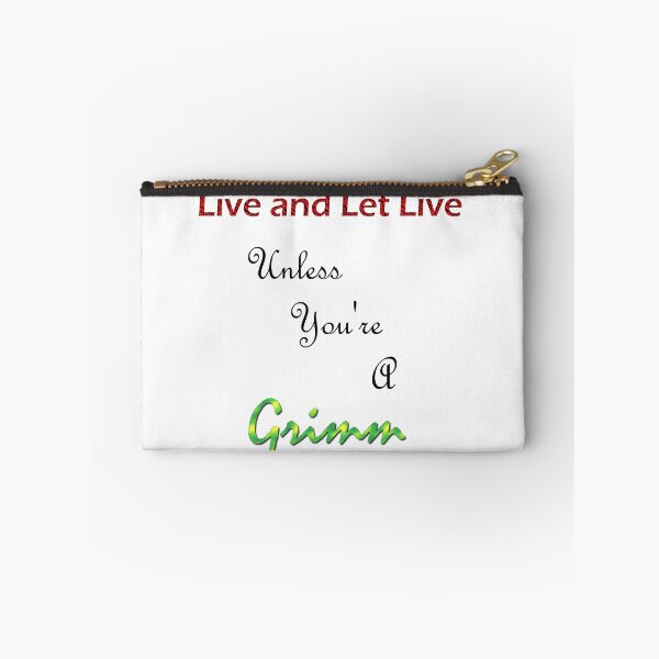 Item preview, Live and Let Live. Unless You're a Grimm. designed and sold by OrangeSwirly.