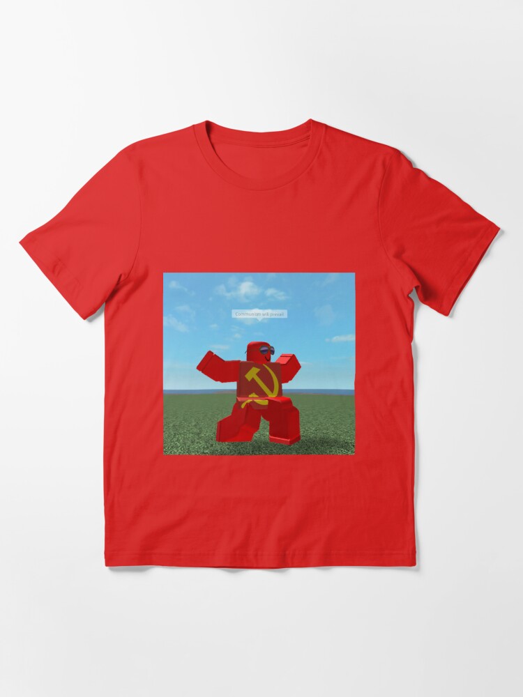 Communism Will Prevail Roblox Meme T Shirt By Thesmartchicken Redbubble - russian bag tshirts for roblox