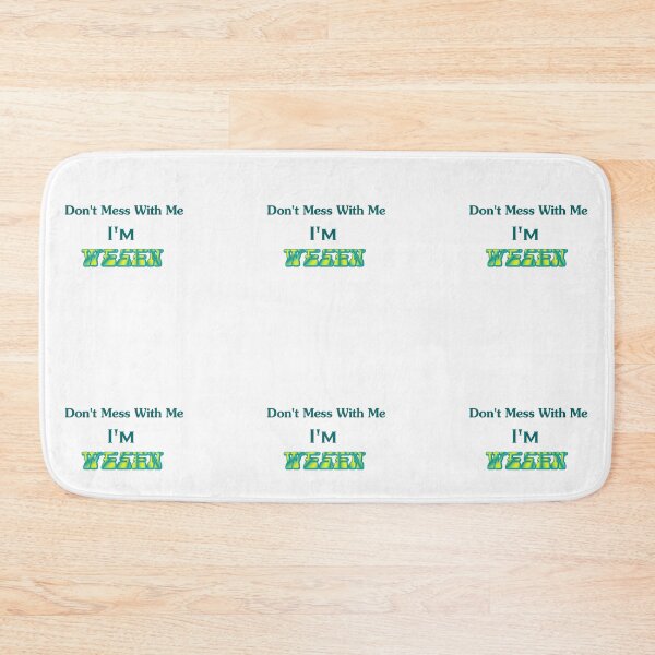 Item preview, Don't Mess With Me, I'm Wesen. designed and sold by OrangeSwirly.