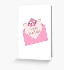 100% That Bitch Greeting Card