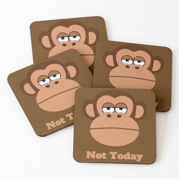 Item preview, Not Today, Monkey, Chimp Attitude designed and sold by Lisa Bertnick.