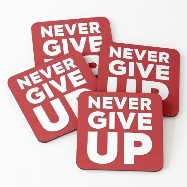 Item preview, NEVER GIVE UP! designed and sold by creativeliberty.