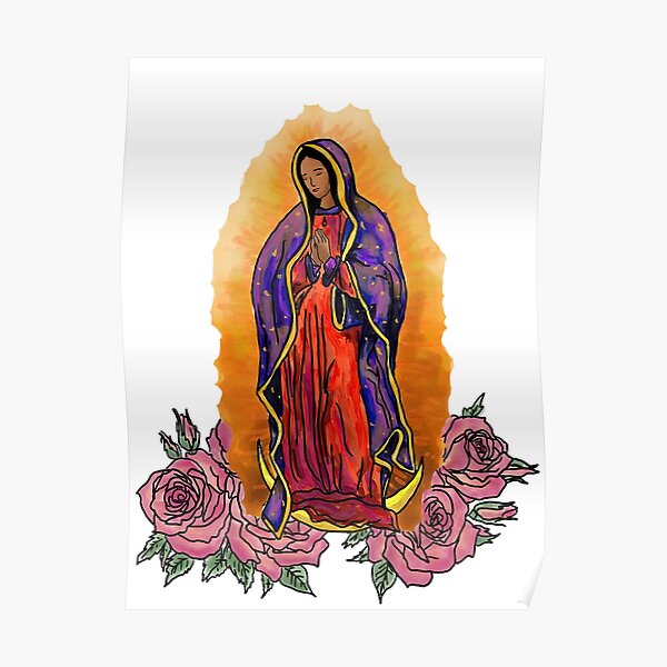 Lady of Guadalupe Poster