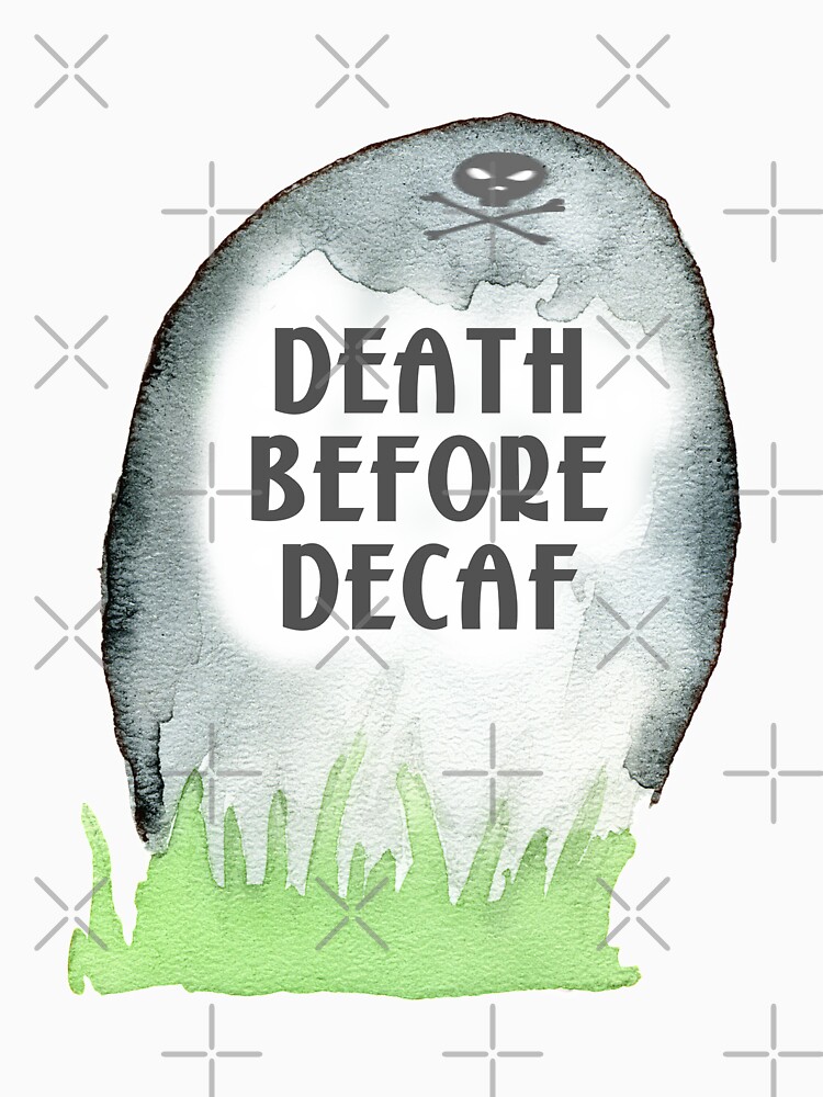 Death Before Decaf by raineofiris