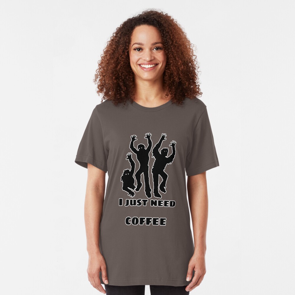 I just need coffee Slim Fit T-Shirt
