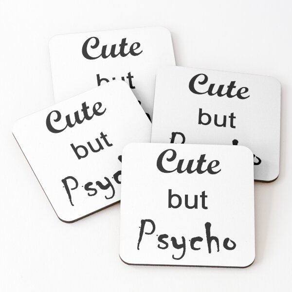Item preview, Cute But Psycho designed and sold by Lisa Bertnick.