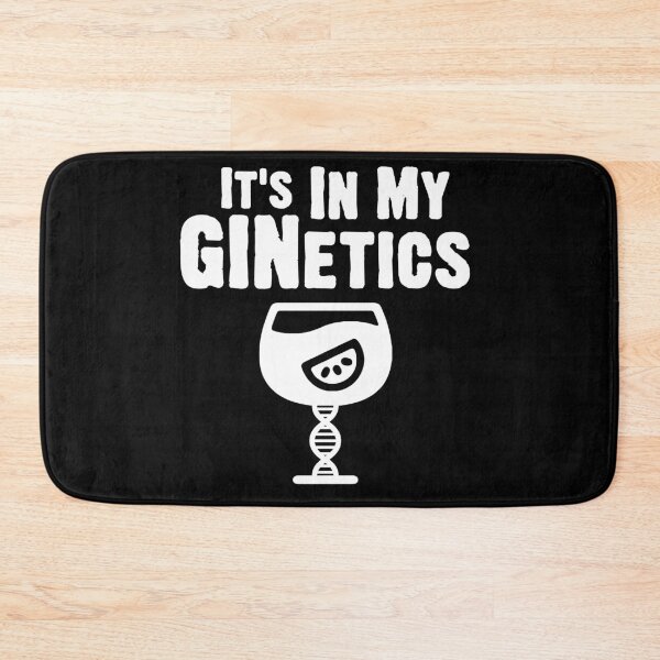 Item preview, It's In My GINetics designed and sold by StrangeInsite.