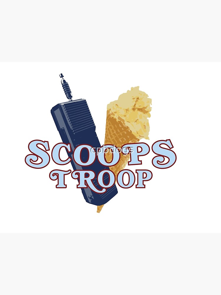 "Scoops Troop" Poster by cpbdogs Redbubble