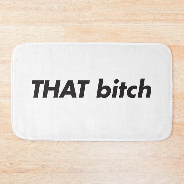 Item preview, THAT Bitch - black type designed and sold by VonBraun.