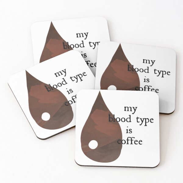 Item preview, My Blood Type Is Coffee designed and sold by MagpieMuddles.