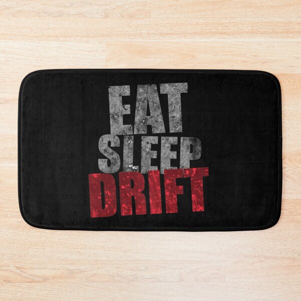 Item preview, Eat Sleep Drift  designed and sold by LowerRapture.