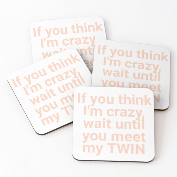 Item preview, If you think I'm Crazy - Sorority Sister Sticker designed and sold by izzyL.