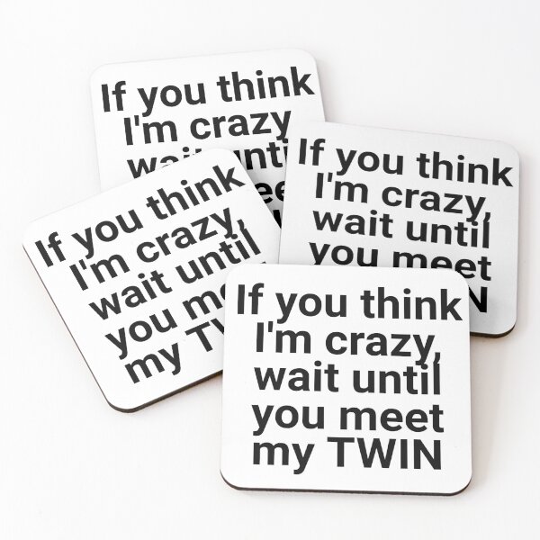 Item preview, If you think I'm Crazy - Sorority Sister Sticker designed and sold by izzyL.