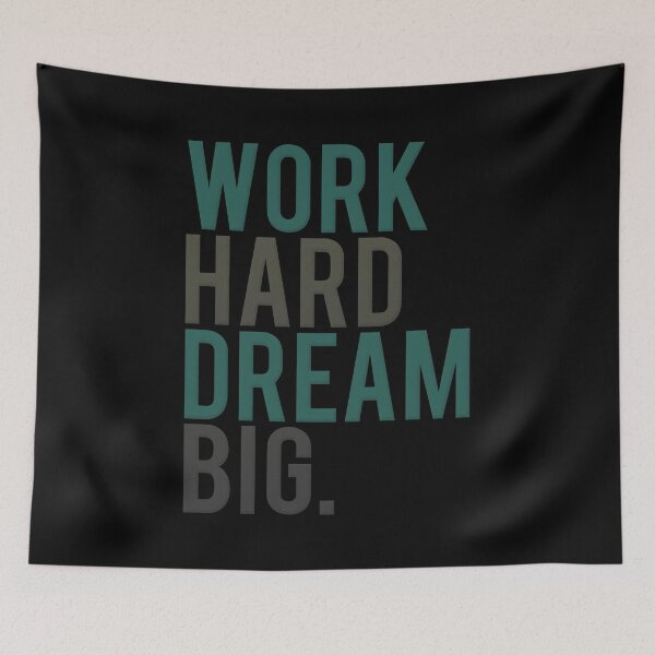 Item preview, Work Hard Dream Big designed and sold by LowerRapture.