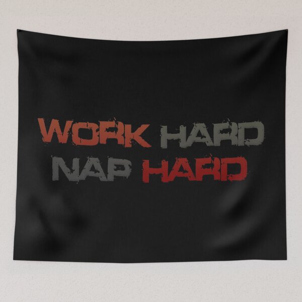 Item preview, Work Hard Nap Hard  designed and sold by LowerRapture.