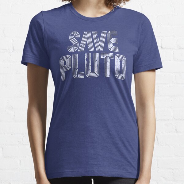 Save PLUTO Grunge Essential T-Shirt
