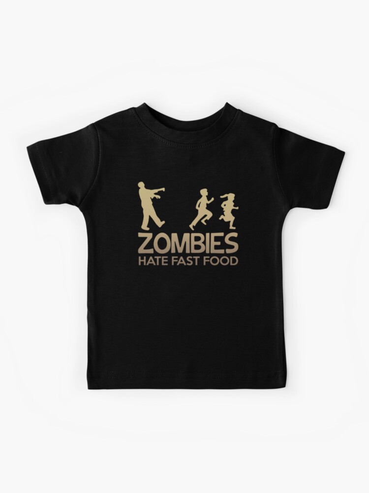 Camiseta Zombies Hate Fast Food