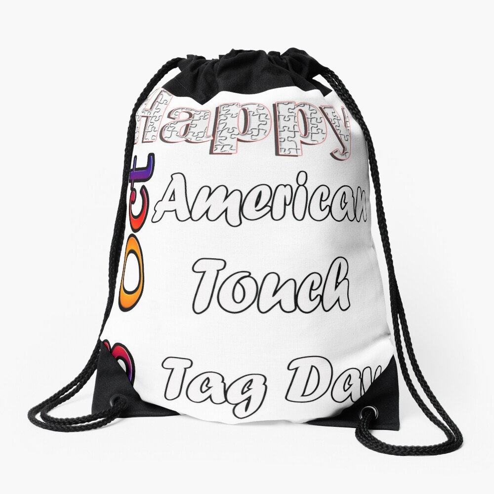 "Oct 8th, American Touch Tag Day, Custom gift design" Drawstring Bag by