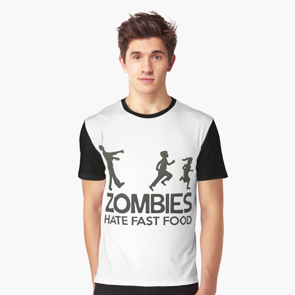 Camiseta Zombies Hate Fast Food