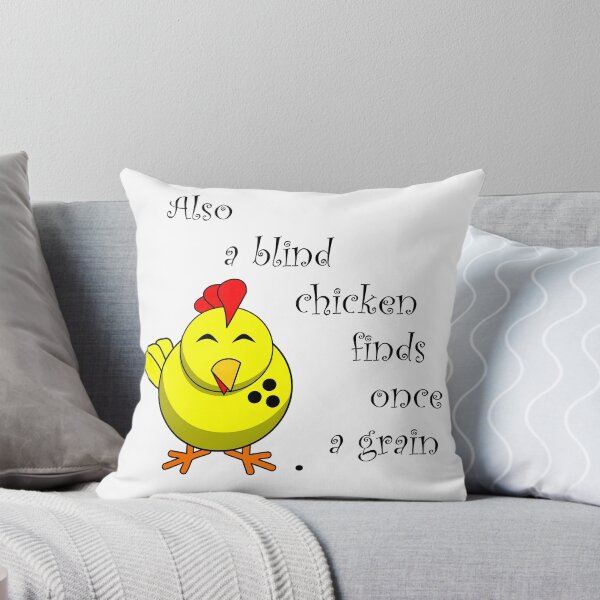 Item preview, So a blind chicken finds once a grain designed and sold by saechla.