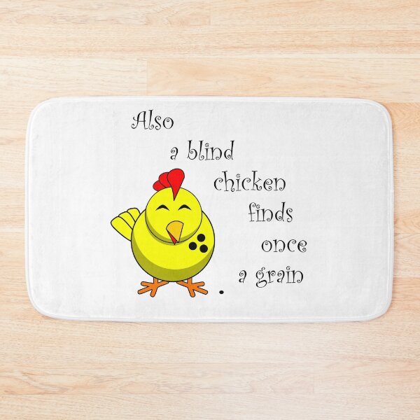 Item preview, So a blind chicken finds once a grain designed and sold by saechla.