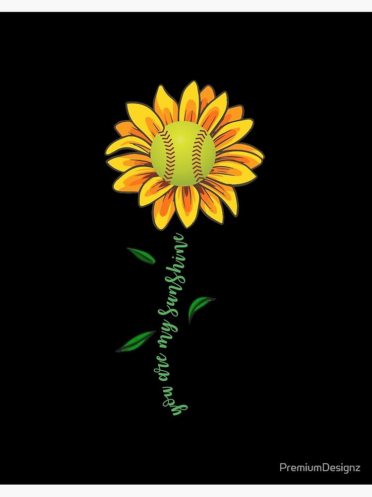 You Are My Sunshine Sunflower Softball T-Shirt Gifts You Are My Sunshine Sunflower Softball T-Shirt Gifts