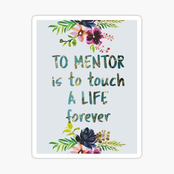 Mentor Quote Mentor Farewell gift Leaving Gift Idea Appreciation Sticker