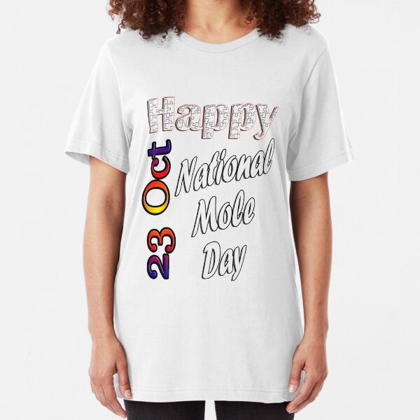 Oct 23rd, National Mole Day,Custom gift design Slim Fit T-Shirt