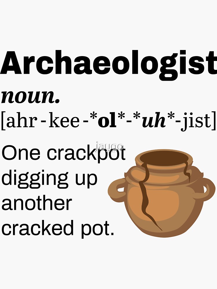 Archaeologist Definition In Hindi