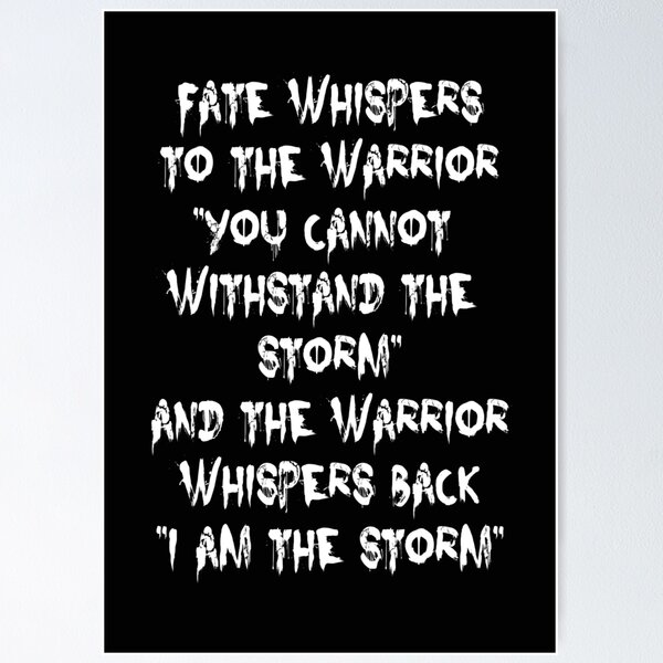 Item preview, "I am the Storm" Motivational design | Warrior Mind designed and sold by DesignsbyZazz.