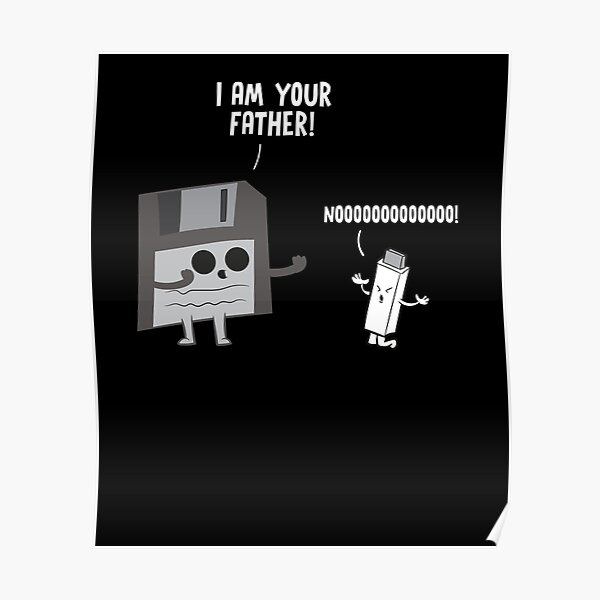 "I am your Father USB flash drive and floppy disk" Poster for Sale by