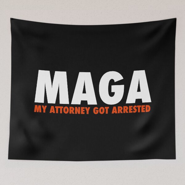 Item preview, MAGA - My Attorney Got Arrested designed and sold by unixorn.