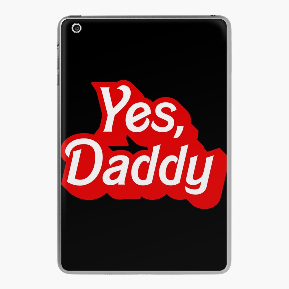 Yes Daddy DDLG Dom Sub Design Poster for Sale by thegoodwordsco