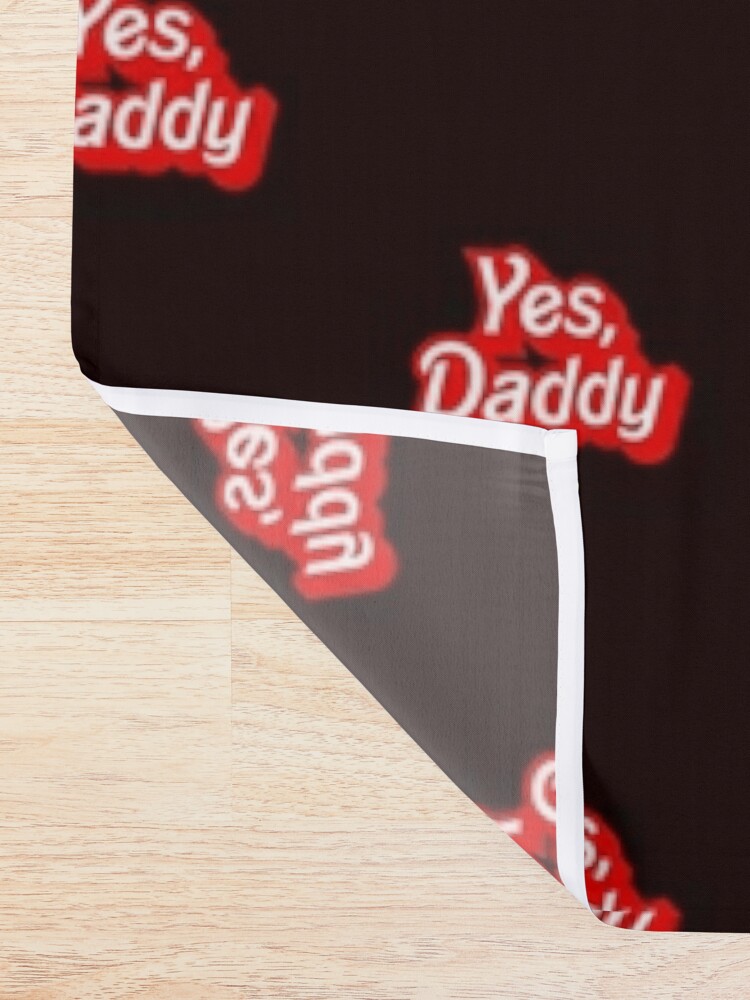 Yes Daddy DDLG Dom Sub Design Poster for Sale by thegoodwordsco