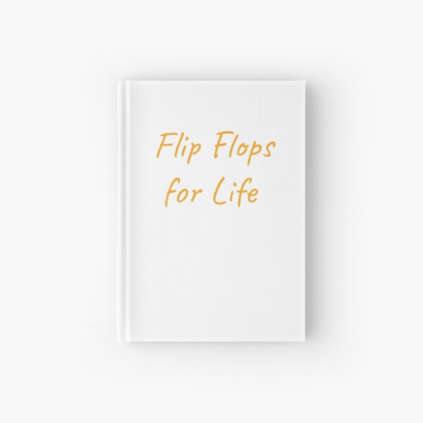 Flip Flops for Life Hardcover Journal