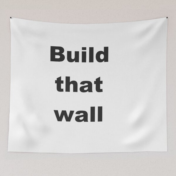 Item preview, Build That Wall Political T-Shirt designed and sold by TravelAl.