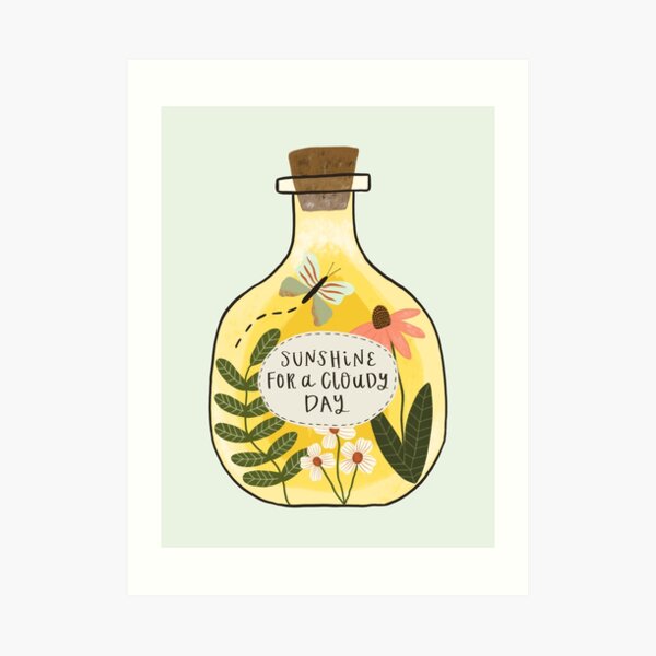 Bottle of Sunshine for Cloudy Days Art Print