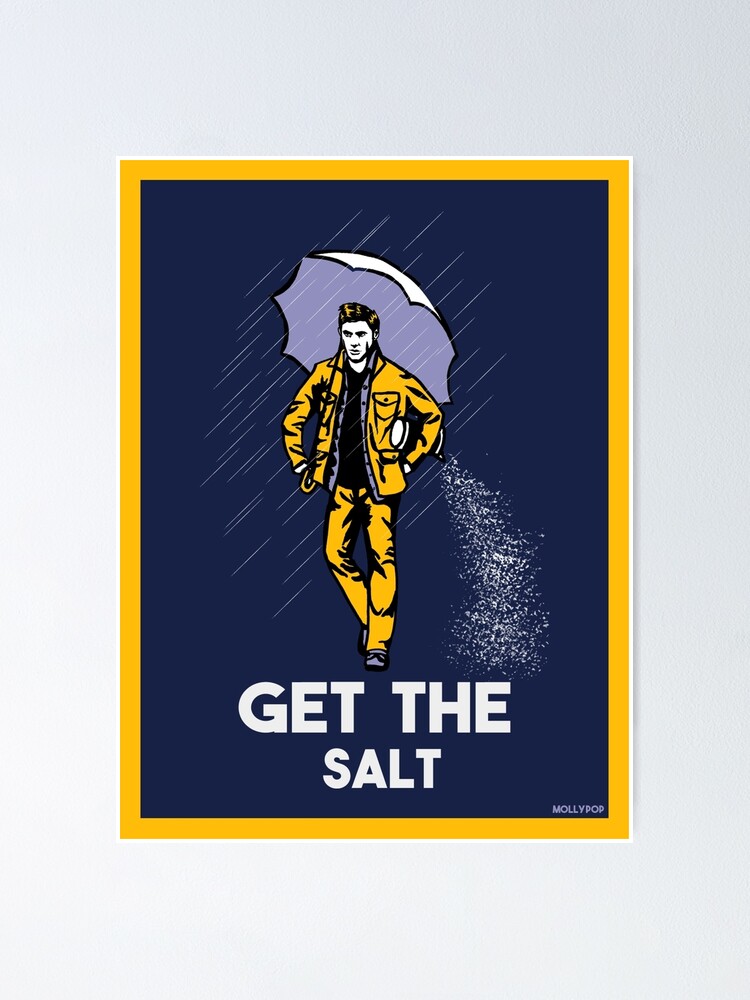 Alternate view of get the salt sticker and prints Poster