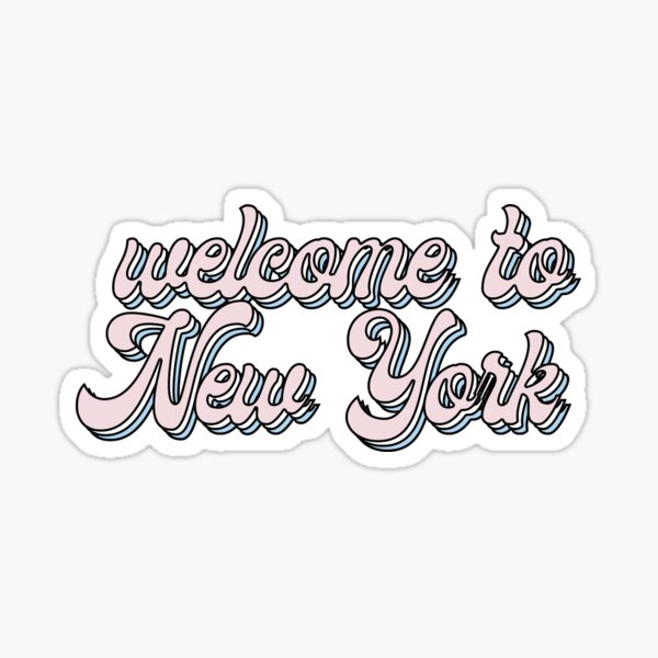 Welcome To New York Lyrics Gifts Merchandise Redbubble welcome to new york lyrics gifts merchandise redbubble