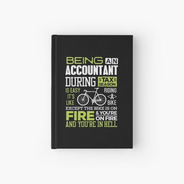 Tax Season Gift CPA Accountant Tax Preparers Hardcover Journal